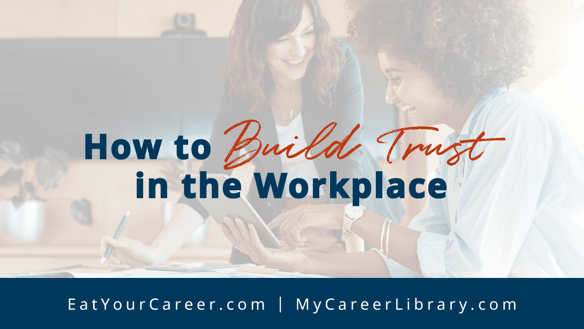 How to Build Trust in the Workplace