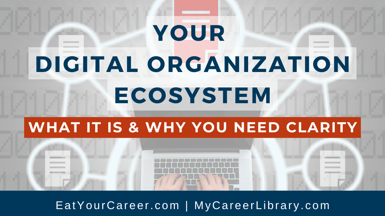 Your Digital Organization Ecosystem: What It Is and Why You Need Clarity