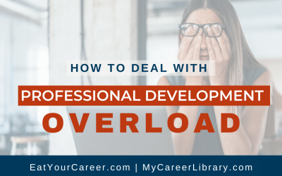 How to Deal with Professional Development Overload