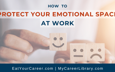 How to Protect Your Emotional Space at Work