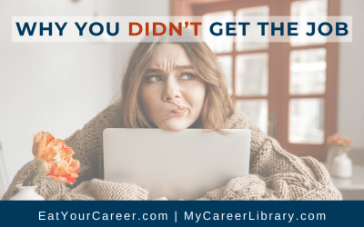 Why You Didn’t Get the Job