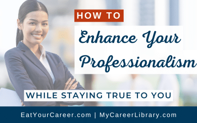 How to Enhance Your Professionalism (While Staying True to You)
